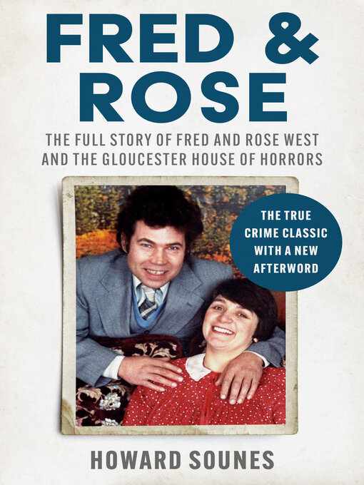 Title details for Fred & Rose by Howard Sounes - Available